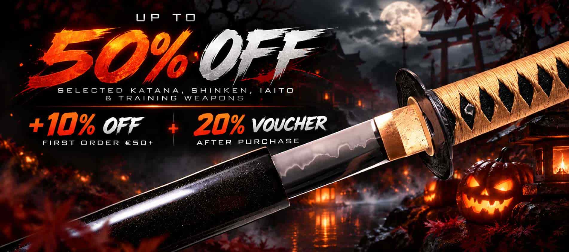 YariNoHanzo Halloween Sale 2026: Up to 50% off selected katana, shinken, iaito and training weapons. Plus 10% off your first order over €50 and a 20% voucher for your next purchase.
